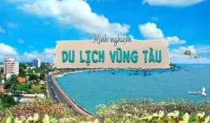 Kinh Nghiem Du Lich Vung Tau